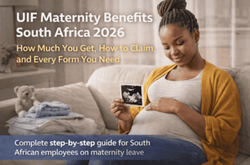 UIF Maternity Benefits South Africa 2026: How Much You Get, How to Claim, and Every Form You Need
